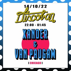 Xander @ Le Discobar 14/10/22