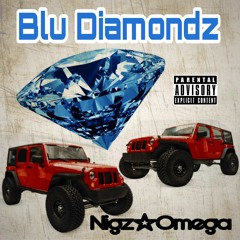 Blu Diamondz - Nigz☆Omega (Official Audio)