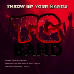 TG Band - Throw Up Your Hands (SXM Soca 2022)