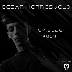 Cesar Herresuelo - Episode 09