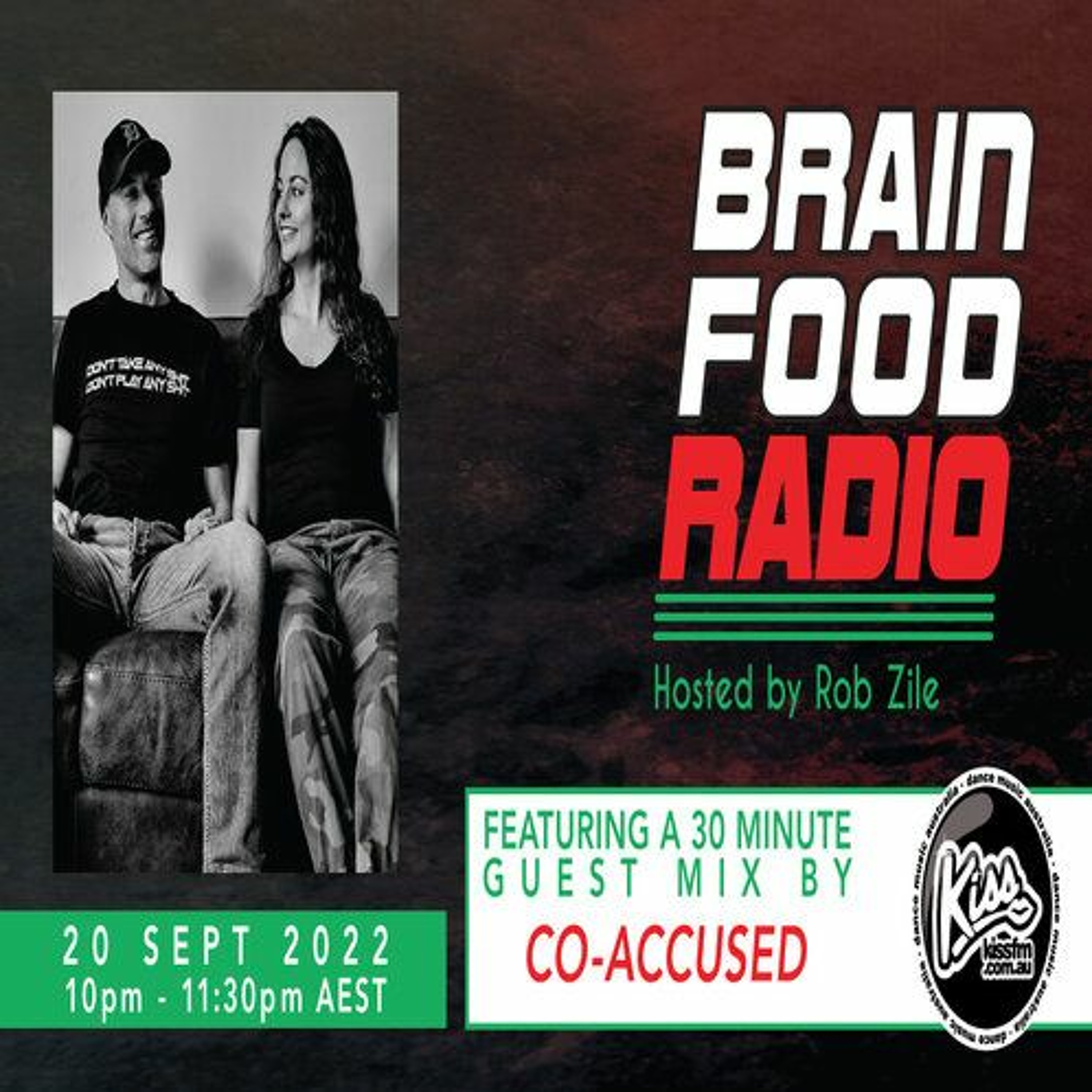 Brain Food Radio - Hosted by Rob Zile - KissFM