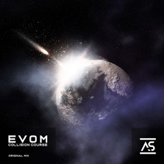 ASR714: EVOM - Collision Course [OUT NOW]