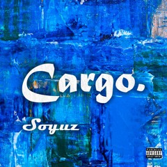 Cargo. (prod. Lazzie)