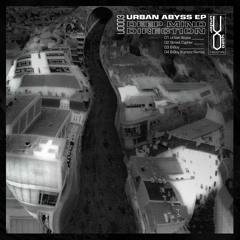 Deep Mind Direction - Street Cypher [UO003]