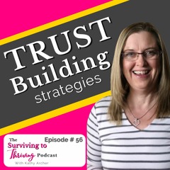 Episode # 56 - Five ways to build trust with your nonprofit team.