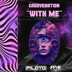 Piloto, Feve - With Me (Radio Edit)