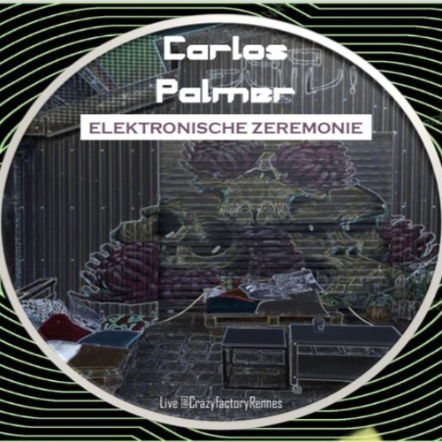 ELEKTRONISCHE ZEREMONIE (Live DJ Set @CRAZYFACtORYRENNES - 6/12/21) -