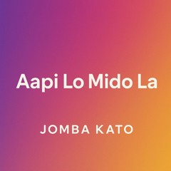 Aapi Lo Mido La