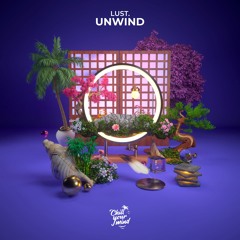 Lust. - Unwind