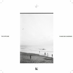 The Offline  - Plage Des Casernes