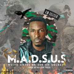 GM Selten - MADSUS (Prod.By- Kelson Track)