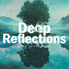 Deep Reflections - Morning Chill Organic House by Marga Sol Mix [M-Sol DEEP]