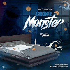 Cookie Monster (feat. Daddy Fete)