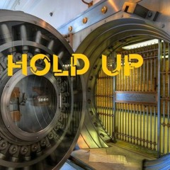 Hold Up