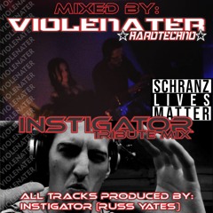 🔥 INSTIGATOR TRIBUTE MIXED BY VIOLENATER 🔥