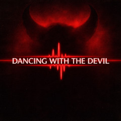 Dancing With The Devil