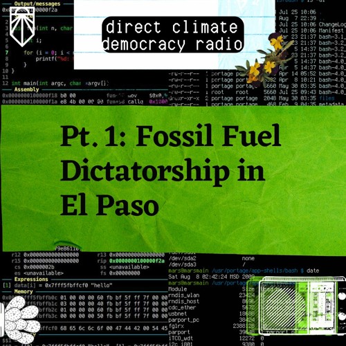 Stream Direct Climate Democracy Radio Part 1: Fossil Fuel Dictatorship in  El Paso by Sunrise El Paso | Listen online for free on SoundCloud