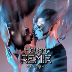 House RMX | Martina Menin