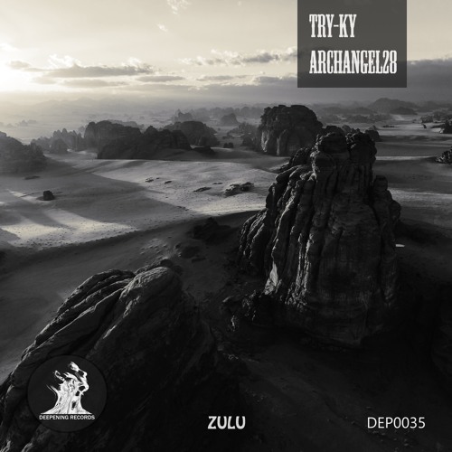TRY-KY, Archangel28 - Zulu (Original Mix) [Deepening Records]
