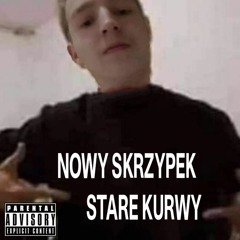 Nowy Skrzypek I stare kurwy (Single Version)