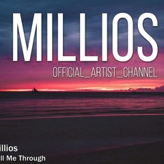 Millios  - Pull Me Through