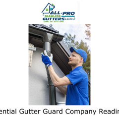 Residential Gutter Guard Company Reading, PA