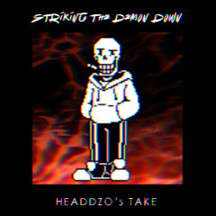 [OLD] Underswap - Striking The Demon Down