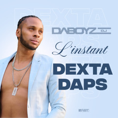 Dj Daboyz - L'instant Dexta Daps