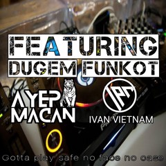 AYEP MACAN 👑 IPN INI BOS™ ~"MENDUA NEW x DIAMON FUNKY x LUMPUR DAN BERLIAN 2024" [PRIVATE MIX]