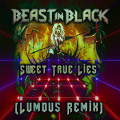 Beast In Black - Sweet True Lies (Lumous Remix)