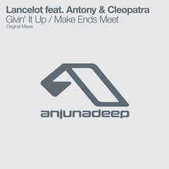 Make Ends Meet (Original Mix) [feat. Antony & Cleopatra]