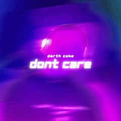 dont care