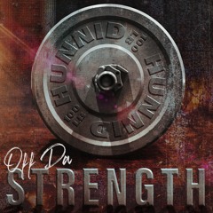 Off Da Strength