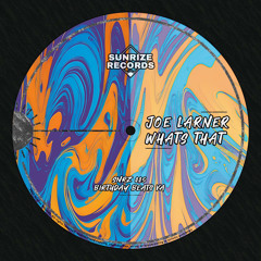 Joe Larner - What's That (Original Mix)