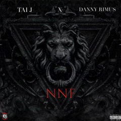 Taï J & Danny Rimus - NNF