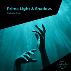 PRIMA Light & Shadow