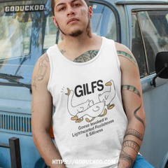 Gilfs Geese Involved In Lighthearted Foolishness And Silliness Shirt