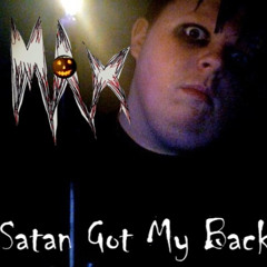 Satan's Got my Back (Demo)