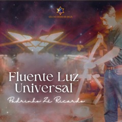 Hinário Fluente Luz Universal - Padrinho Zé Ricardo (Trabalho)