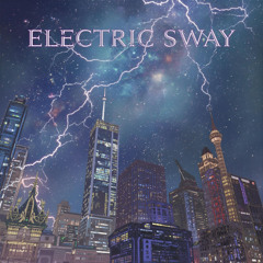 Electric Sway