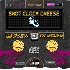 Shot Clock Cheese