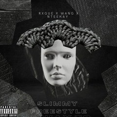 Way to Slimmy x RXGUE x WANG