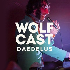 Wolfcast II- Daedelus