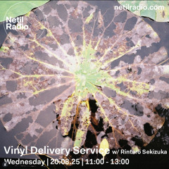 Vinyl Delivery Service w/ Rintaro Sekizuka - 20th August 2025