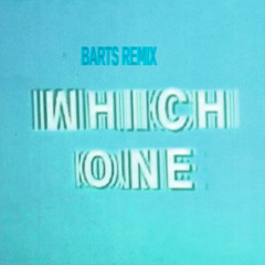 Drake, Central Cee - Which One (BARTS Remix) [FREE DOWNLOAD]