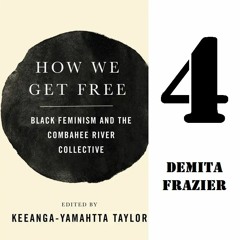 How We Get Free, Chapter 4