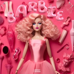Barbie ( ft. Leeroy )