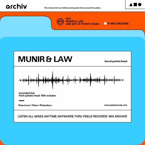 Munir & Law - Potato Head DJ Set October