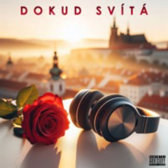 Dokud svítá (prod. tahtx & slayingibis)