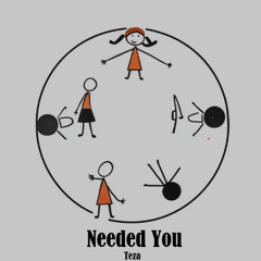 Needed You